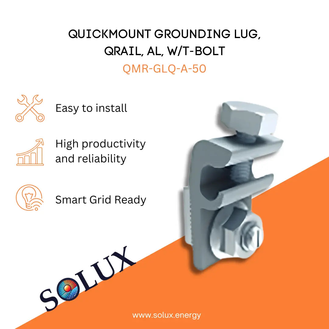 Marketing graphic for the QuickMount Grounding Lug w/ T-Bolt, AL QRail (QMR-GLQ-A-50), featuring a silver aluminum grounding lug with an integrated T-bolt and serrated flange nut for secure electrical bonding of solar racking. The image includes SOLUX branding and icons for easy installation, high productivity and reliability, and smart grid readiness.